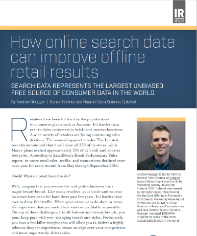 Andrew Ruegger's "How online search data can improve offline retail results"
